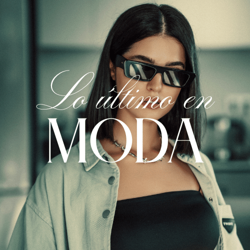lo ultimo en moda
